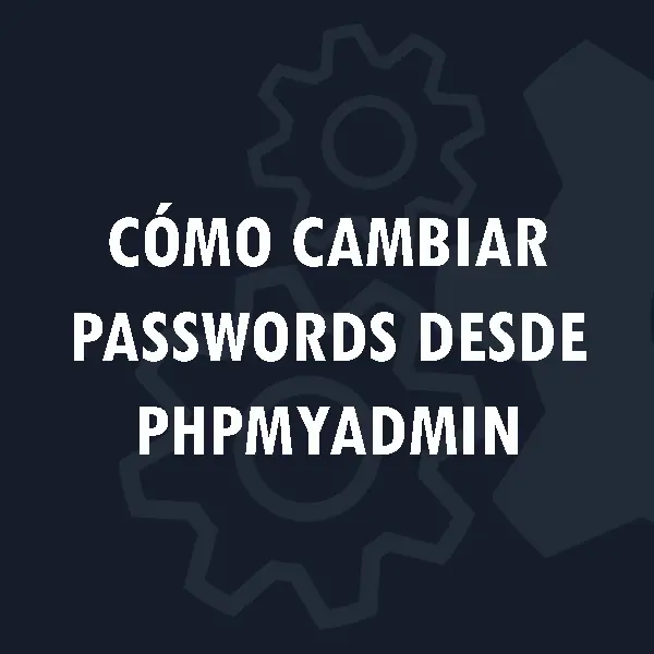 Cómo cambiar la contraseña de un usuario en WordPress desde phpMyAdmin